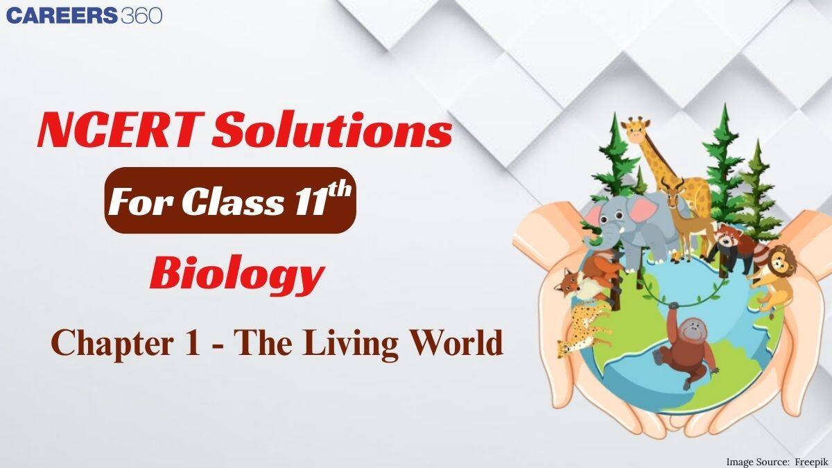 NCERT Solutions for Class 11 Biology Chapter 1 - The Living World